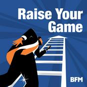 Podcast Raise Your Game
