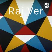 Podcast Raj Ver