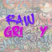 Podcast Raw & Gritty