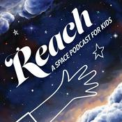 Podcast REACH A Space Podcast for Kids