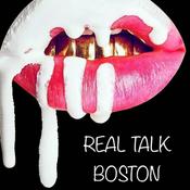 Podcast Real Talk Boston Radio