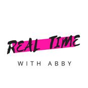 Podcast Real Time With Abby