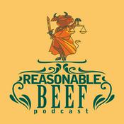 Podcast REASONABLE BEEF
