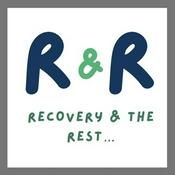 Podcast Recovery and The Rest...