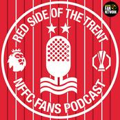 Podcast Red Side of the Trent - Nottingham Forest Podcast