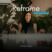 Podcast Reframe