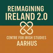 Podcast Reimagining Ireland 2.0