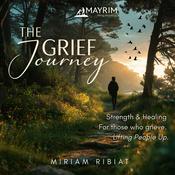 Podcast The Grief Journey By Mayrim