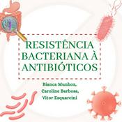 Podcast Resistência bacteriana à antibióticos