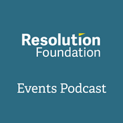 Podcast Resolution Foundation Events Podcast