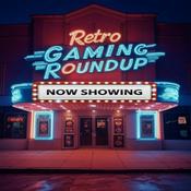 Podcast Retro Gaming RoundUp