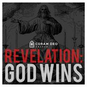 Podcast Revelation: God Wins