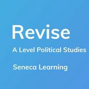 Podcast REVISE A-Level Political Studies - A podcast by Seneca Learning