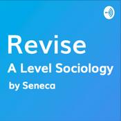Podcast Revise - A Level Sociology Revision