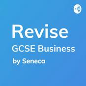 Podcast REVISE GCSE Business - A podcast by Seneca Learning