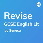 Podcast REVISE GCSE English Literature - A podcast by Seneca Learning