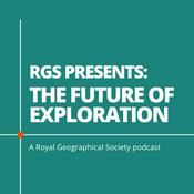 Podcast RGS Presents: The Future of Exploration