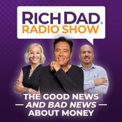 Podcast Rich Dad Radio Show: In-Your-Face Advice on Investing, Personal Finance, & Starting a Business