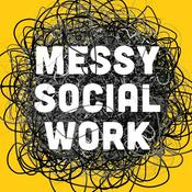 Podcast Messy Social Work
