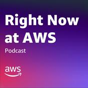 Podcast Right Now at AWS Podcast