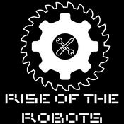 Podcast Rise of the Robots: A Battlebots/Robot Wars/Techno-Games/Robotica Podcast