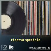 Podcast riserva speciale