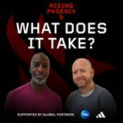 Podcast Rising Phoenix: What Does It Take?