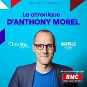 Podcast La chronique d'Anthony Morel