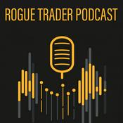 Podcast Rogue Trader Podcast