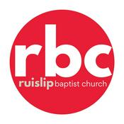 Podcast Ruislip Baptist Church - Weekly Sermons