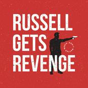 Podcast Russell Gets Revenge