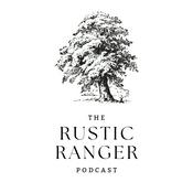 Podcast The Rustic Ranger Podcast