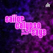Podcast Sailor Calypso Says