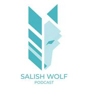 Podcast Salish Wolf