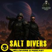 Podcast Saltdivers: A Helldivers 2 Podcast