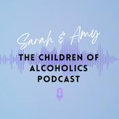 Podcast Sarah & Amy - The Children of Alcoholics Podcast