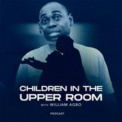 Podcast Children In The Upper Room