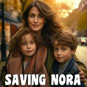 Podcast Saving Nora