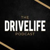 Podcast The DriveLife Podcast