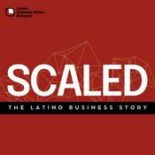 Podcast Scaled: The Latino Business Story