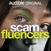 Podcast Scamfluencers