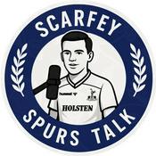 Podcast Scarfey Spurs Talk