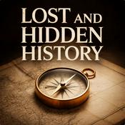 Podcast Lost and Hidden History