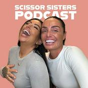 Podcast Scissor Sisters Podcast