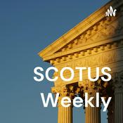 Podcast SCOTUS Weekly