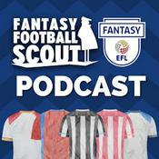 Podcast Scout's Fantasy EFL Podcast