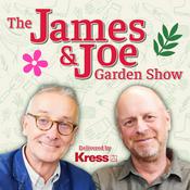 Podcast The James & Joe Garden Show