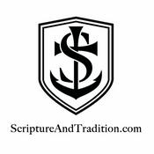 Podcast Scripture and Tradition Bible Studies