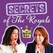 Podcast Secrets of the Royals