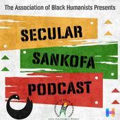 Podcast Secular Sankofa: Black Humanist Voices from the Association of Black Humanists